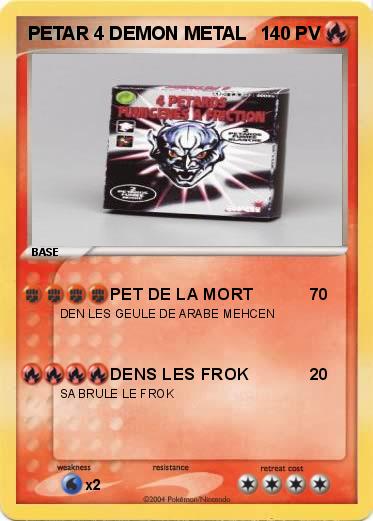 Pokemon PETAR 4 DEMON METAL
