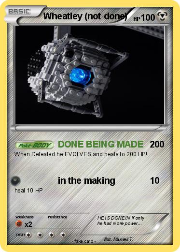 Pokemon Wheatley (not done)