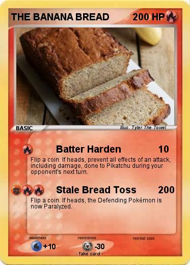 Pokemon THE BANANA BREAD