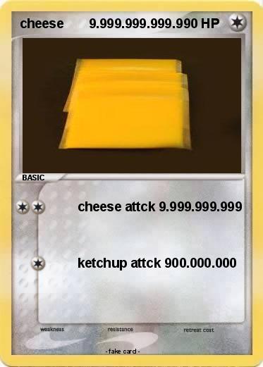 Pokemon cheese       9.999.999.999.9