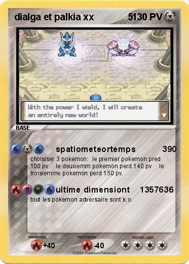 Pokemon dialga et palkia xx             5