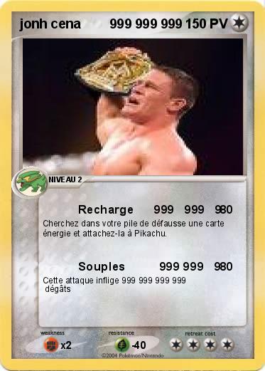 Pokemon jonh cena        999 999 999 