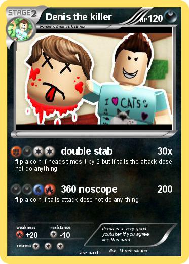 Pokemon Denis the killer