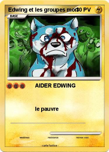 Pokemon Edwing et les groupes mort