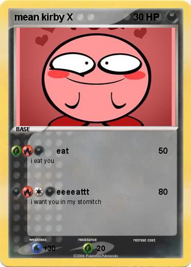 Pokemon mean kirby X