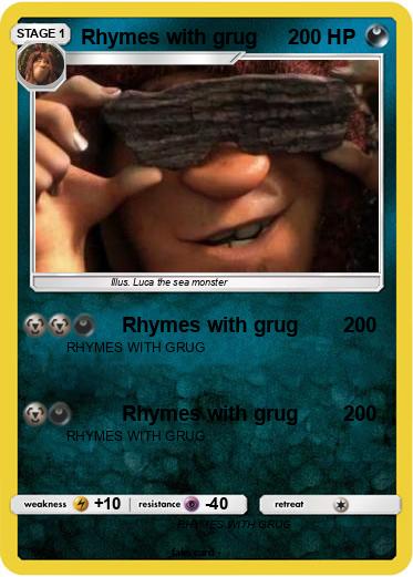 Pokemon Rhymes with grug