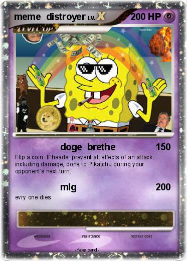 Pokemon meme  distroyer