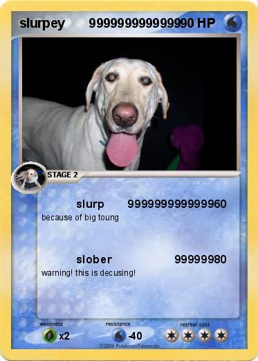 Pokemon slurpey       9999999999999