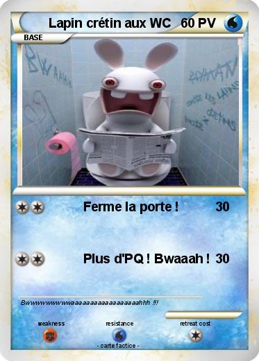 Pokemon Lapin crétin aux WC