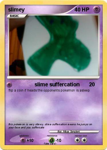 Pokemon slimey