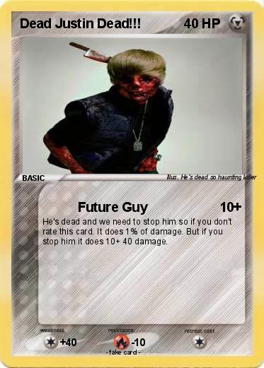 Pokemon Dead Justin Dead!!!