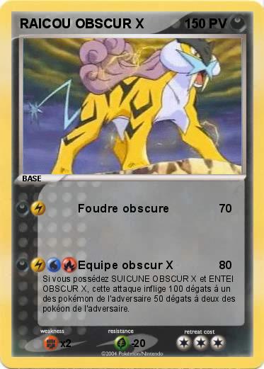 Pokemon RAICOU OBSCUR X