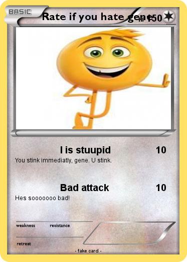 Pokemon Rate if you hate gene