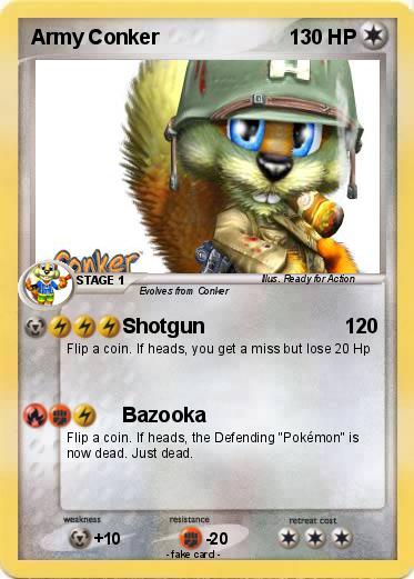 Pokemon Army Conker