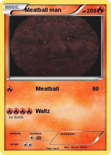 Pokemon Meatball man