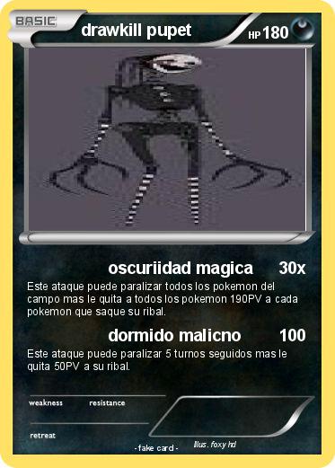Pokemon drawkill pupet