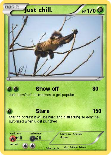 Pokemon Just chill.