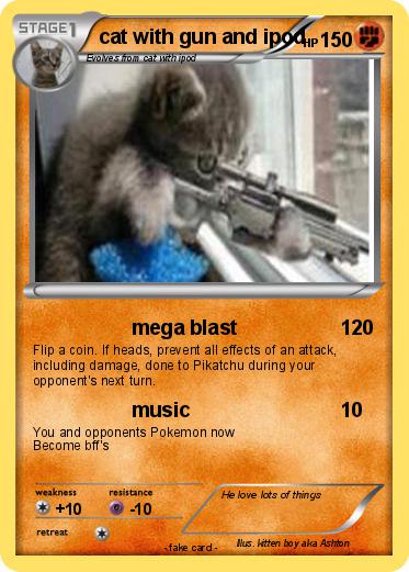 Pokemon cat with gun and ipod