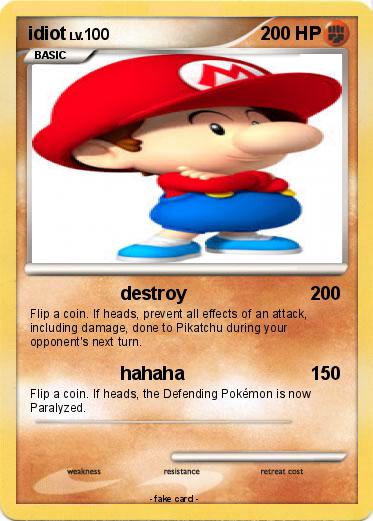 Pokemon idiot