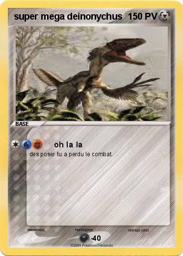 Pokemon super mega deinonychus
