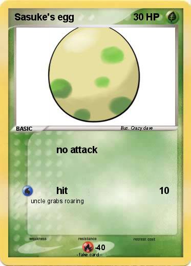 Pokemon Sasuke's egg