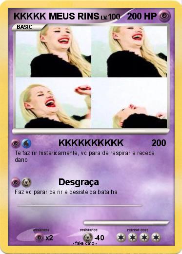 Pokemon KKKKK MEUS RINS