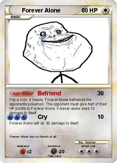 Pokemon Forever Alone