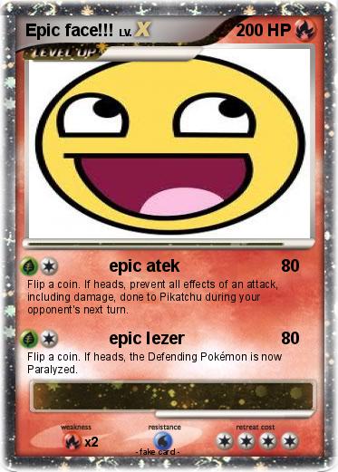 Pokemon Epic face!!!