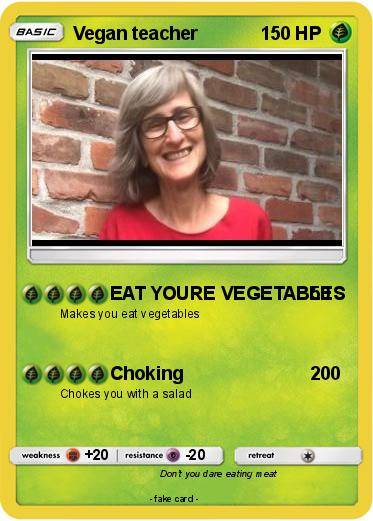 Pokemon Vegan teacher