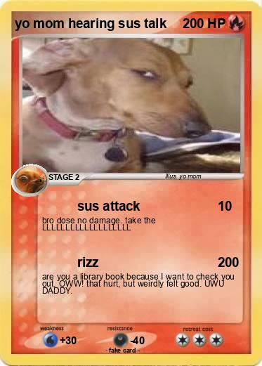 Pokemon yo mom hearing sus talk