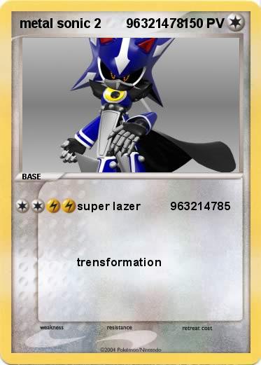 Pokemon metal sonic 2       96321478