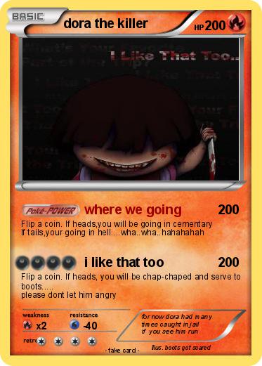 Pokemon dora the killer
