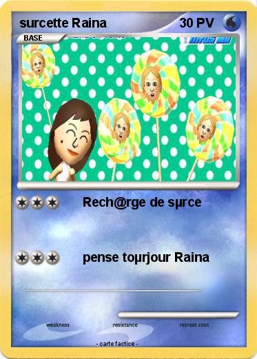 Pokemon surcette Raina
