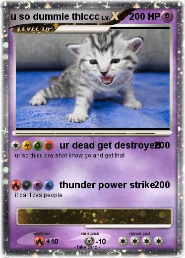 Pokemon u so dummie thiccc