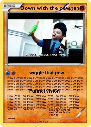 Pokemon Down with the pew