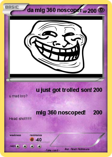 Pokemon da mlg 360 noscoper