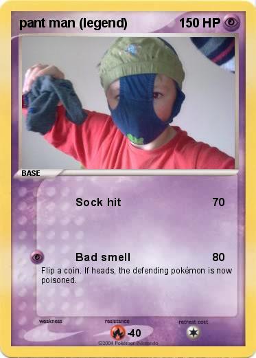 Pokemon pant man (legend)