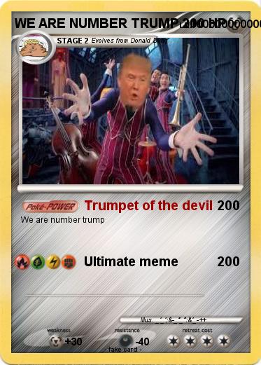 Pokemon WE ARE NUMBER TRUMP