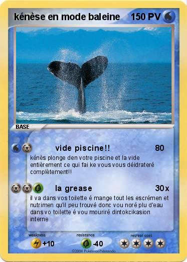 Pokemon kénèse en mode baleine