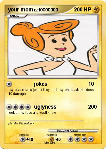Pokemon your mom