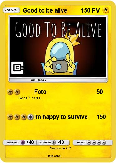 Pokemon Good to be alive