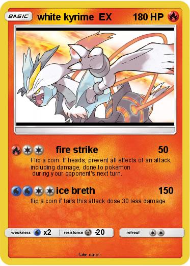 Pokemon white kyrime  EX