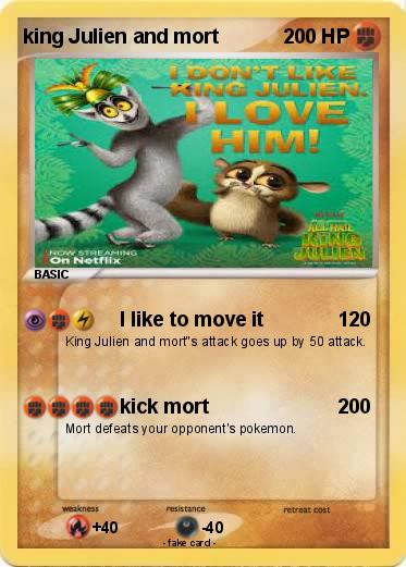 Pokemon king Julien and mort