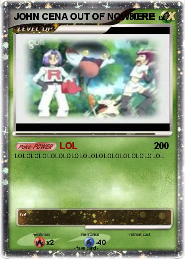 Pokemon JOHN CENA OUT OF NOWHERE