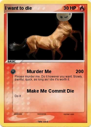 Pokemon I want to die
