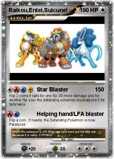 Pokemon Raikou,Entei,Suicune!
