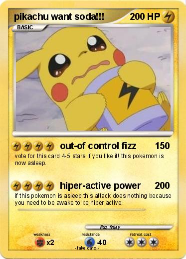 Pokemon pikachu want soda!!!