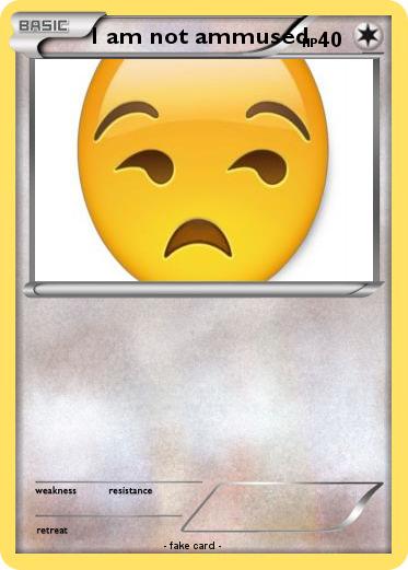 Pokemon I am not ammused