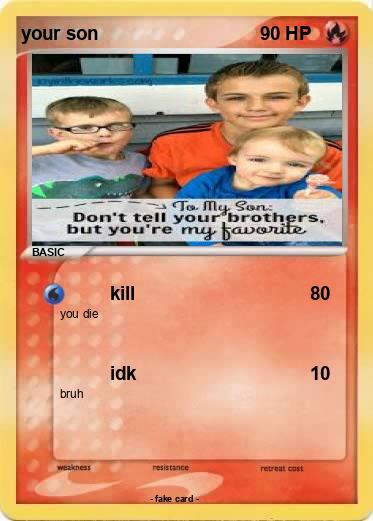 Pokemon your son