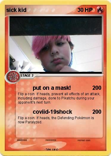 Pokemon sick kid